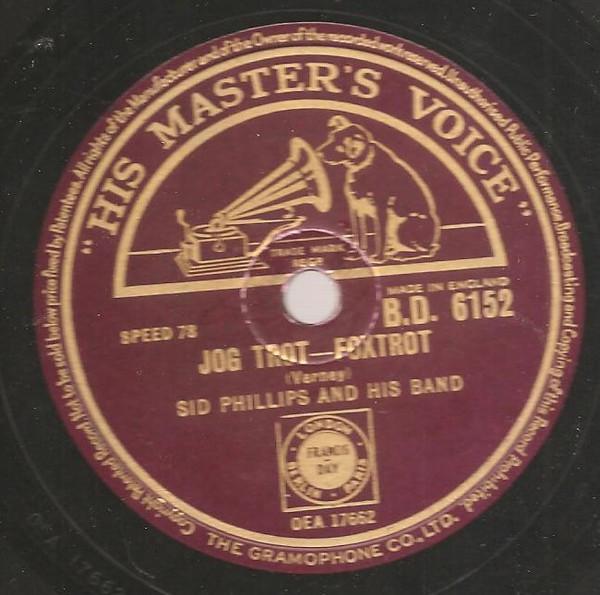 Sid Phillips Band - Jog Trot / At The Jazz Band Ball