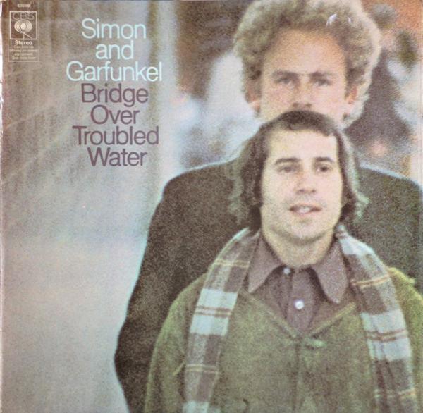 Simon & Garfunkel - Bridge Over Troubled Water