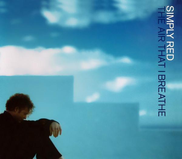 Simply Red - The Air That I Breathe