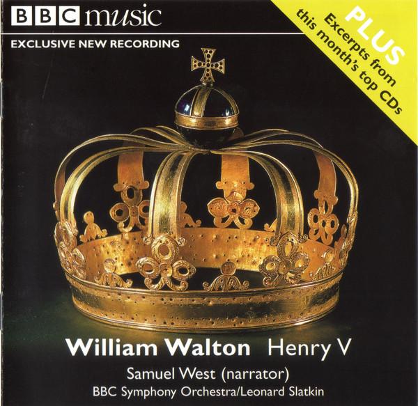 Sir William Walton, Samuel West, BBC Symphony Orchestra, Leonard Slatkin - Henry V
