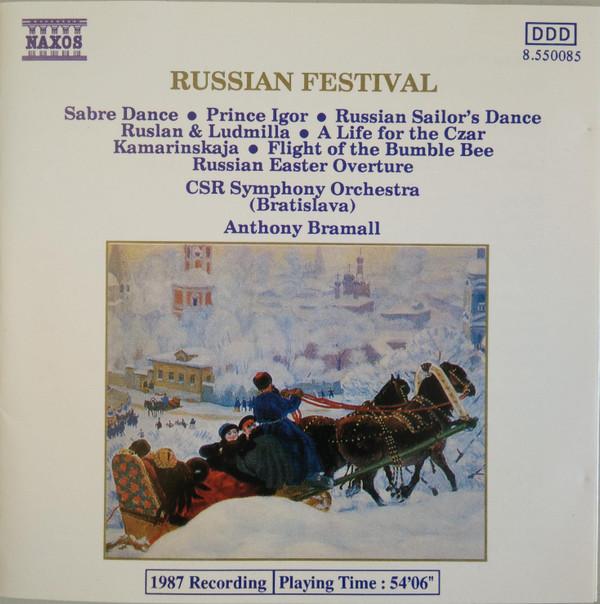 Slovak Radio Symphony Orchestra, Anthony Bramall - Russian Festival (Saber Dance • Prince Igor • Russian Sailor's Dance • Ruslan & Ludmilla • A Life For The Czar • Kamarinskaja • Flight Of The Bumble Bee • Russian Easter Overture)