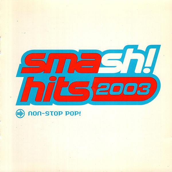  - Smash! Hits 2003