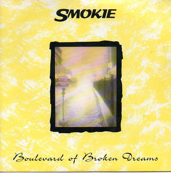 Smokie - Boulevard Of Broken Dreams
