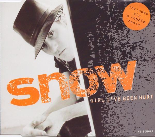 Snow (2) - Girl I've Been Hurt