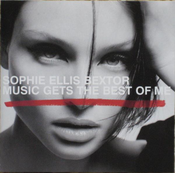 Sophie Ellis-Bextor - Music Gets The Best Of Me