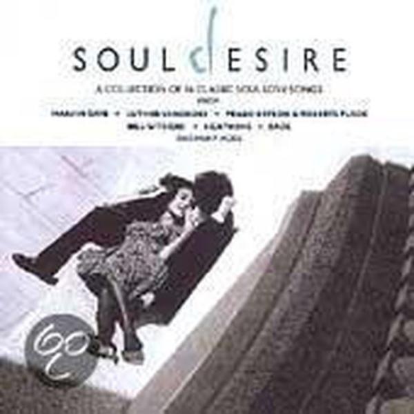  - Soul Desire: A Collection Of 16 Classic Soul Love Songs
