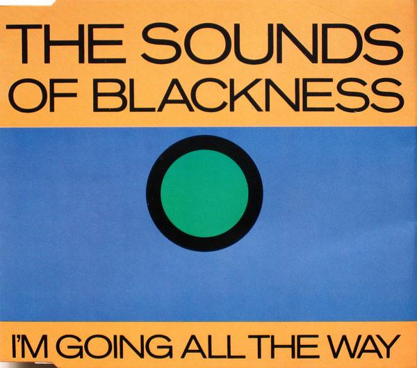 Sounds Of Blackness - I'm Going All The Way