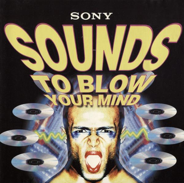  - Sounds To Blow Your Mind