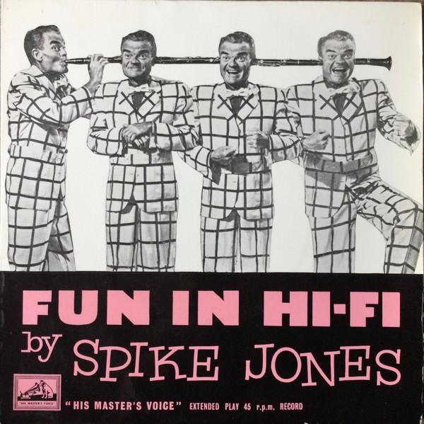 Spike Jones - Fun In Hi-Fi