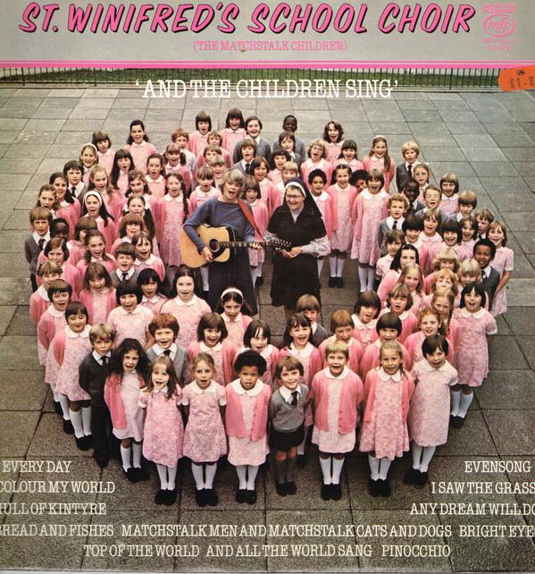 St. Winifred's School Choir - And The Children Sing