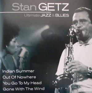 Stan Getz - Ultimate Jazz & Blues