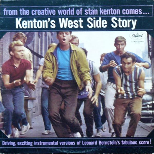Stan Kenton And His Orchestra - Kenton's West Side Story