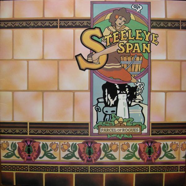 Steeleye Span - Parcel Of Rogues