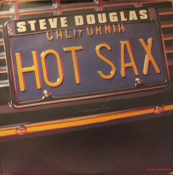 Steve Douglas - Hot Sax