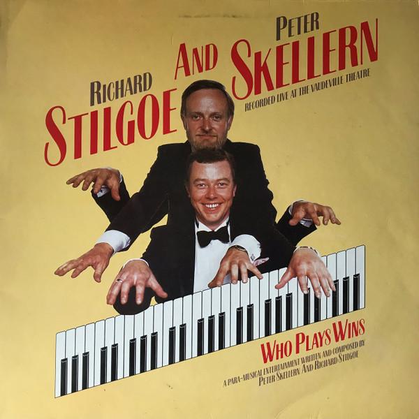 Stilgoe & Skellern - Who Plays Wins