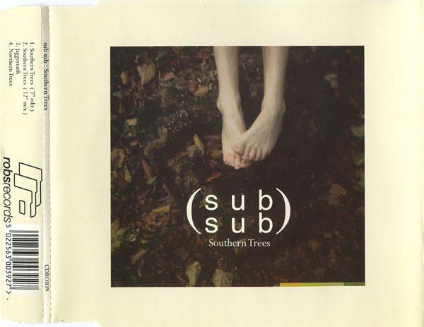 Sub Sub - Southern Trees