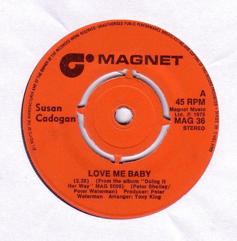 Susan Cadogan - Love Me Baby