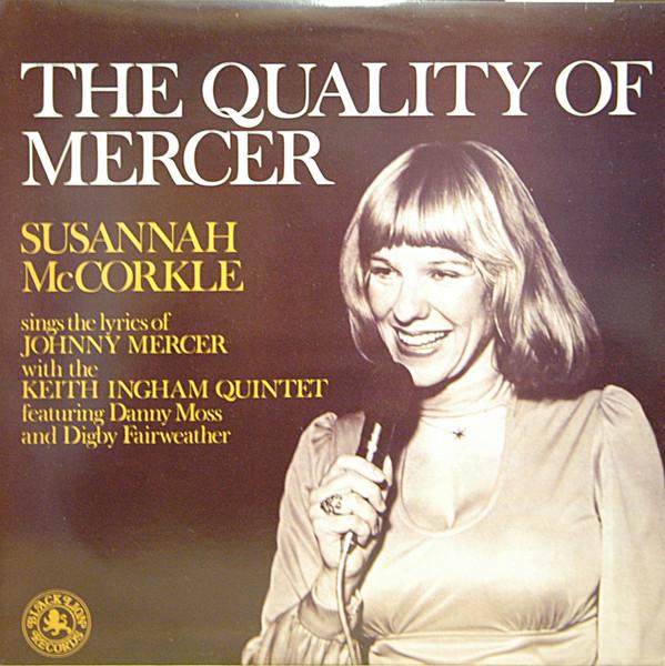 Susannah McCorkle - The Quality Of Mercer