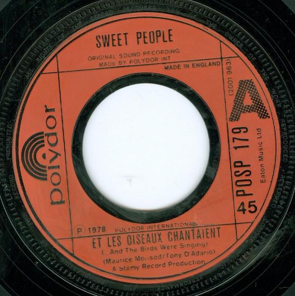 Sweet People - Et Les Oiseaux Chantaient (... And The Birds Were Singing)