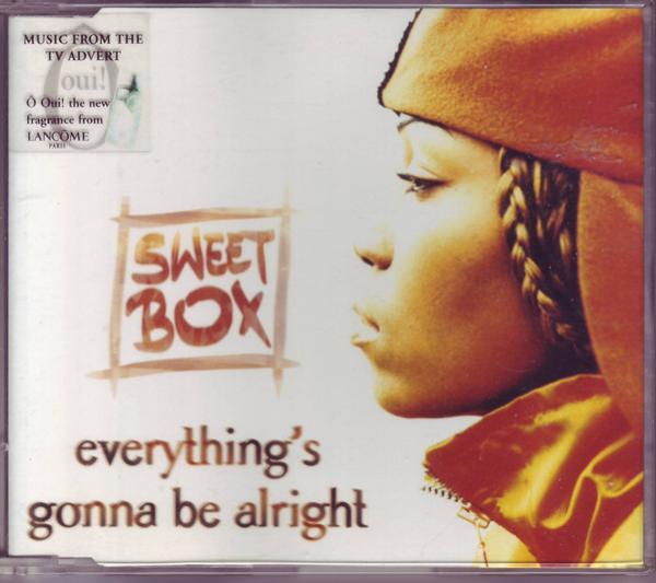 Sweetbox - Everything's Gonna Be Alright