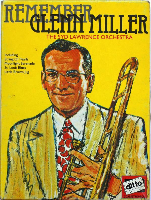 Syd Lawrence And His Orchestra - Remember Glenn Miller