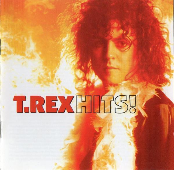 T. Rex - Hits! The Very Best Of T.Rex