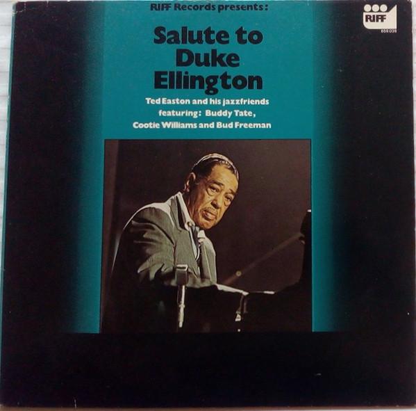 Ted Easton And His Jazzfriends - Salute To Duke Ellington
