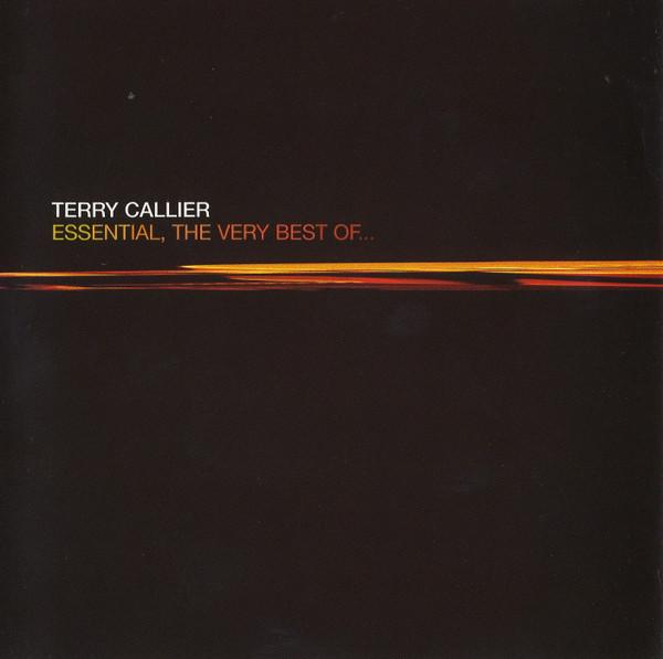 Terry Callier - Essential, The Very Best Of...