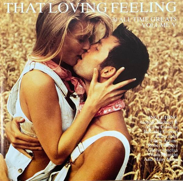  - That Loving Feeling Volume V