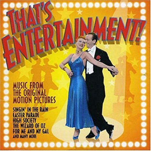  - That's Entertainment!