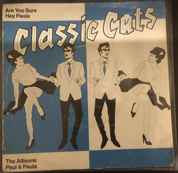 The Allisons, Paul & Paula - Are You Sure / Hey Paula