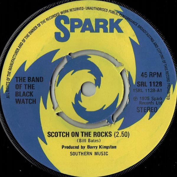 The Band Of The Black Watch - Scotch On The Rocks