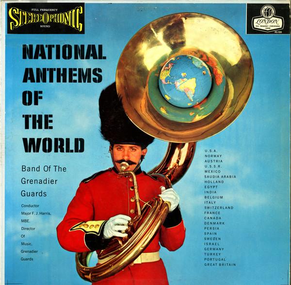 The Band Of The Grenadier Guards - National Anthems Of The World