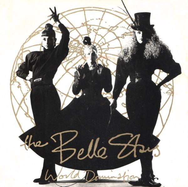 The Belle Stars - World Domination