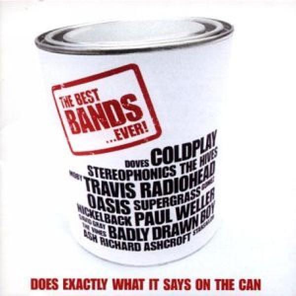  - The Best Bands...Ever!