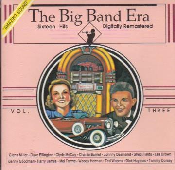  - The Big Band Era Vol. 3