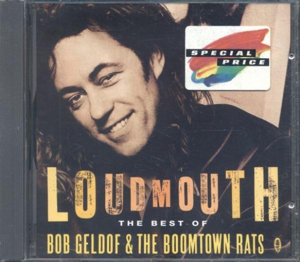 The Boomtown Rats, Bob Geldof - Loudmouth The Best Of Bob Geldof & The Boomtown Rats