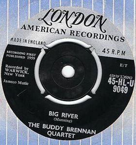 The Buddy Brennan Quartet - Big River