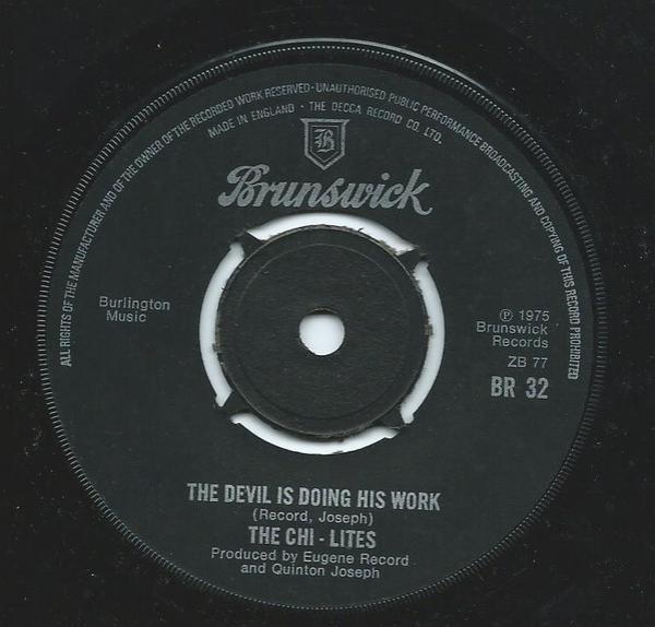 The Chi-Lites - The Devil Is Doing His Work / I'm Not A Gambler