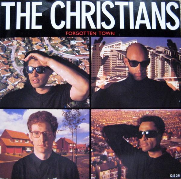The Christians - Forgotten Town