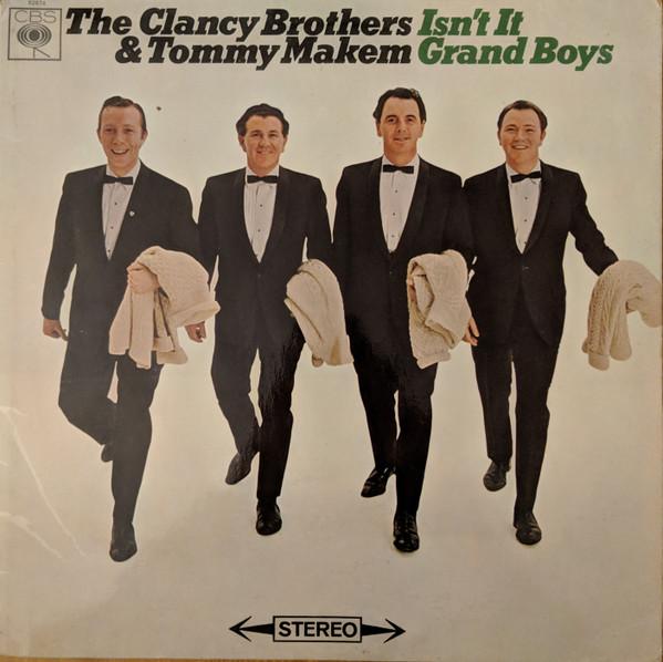 The Clancy Brothers & Tommy Makem - Isn't It Grand Boys