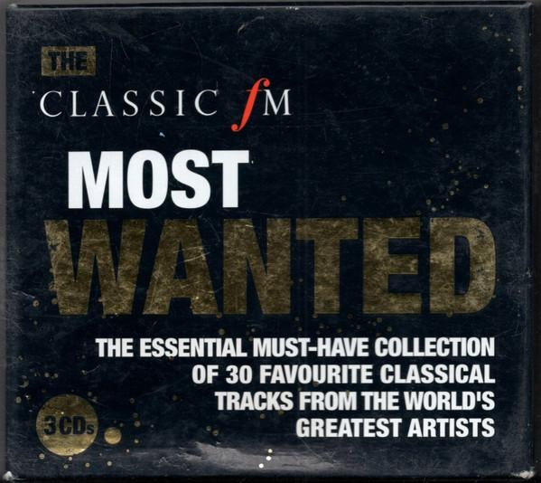  - The Classic FM Most Wanted