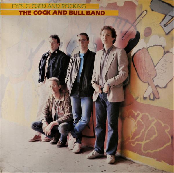 The Cock And Bull Band - Eyes Closed And Rocking