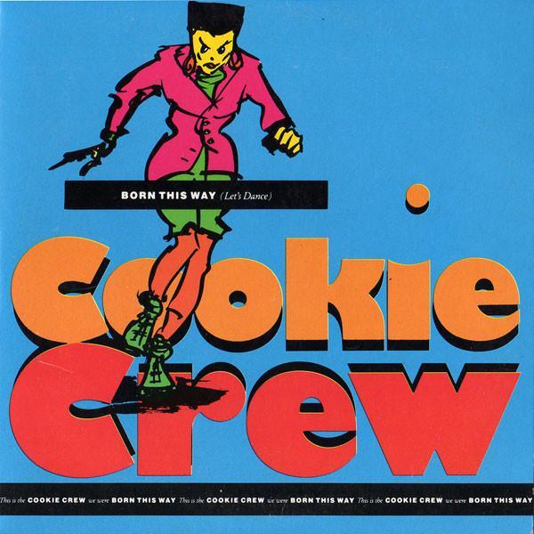 The Cookie Crew - Born This Way (Let's Dance)