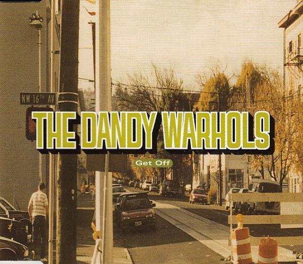 The Dandy Warhols - Get Off