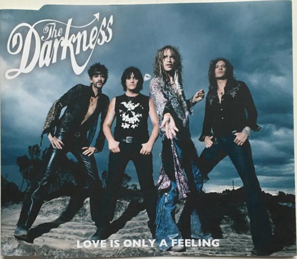 The Darkness - Love Is Only A Feeling