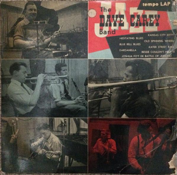 The Dave Carey Jazz Band - Jazz In The Traditional Spirit