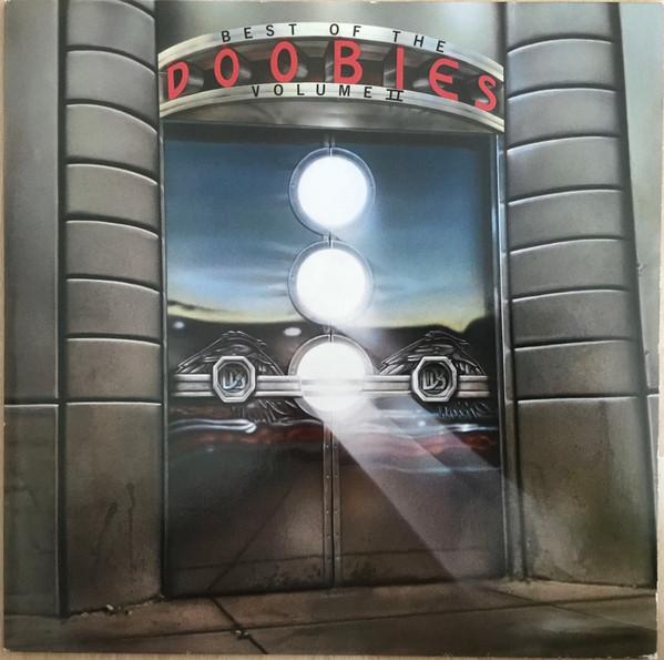 The Doobie Brothers - Best Of The Doobies Volume II