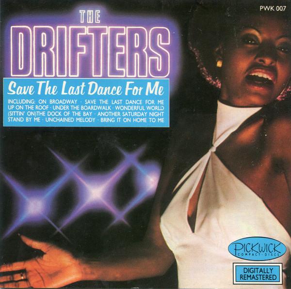 The Drifters - Save The Last Dance For Me