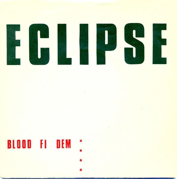 The Eclipse Band - Blood Fi Dem